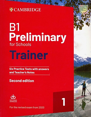 Cambridge. Preliminary for Schools Trainer 1. Six Practice Tests with Key dobb kathy дули дженни practice tests b1 preliminary for schools student s book