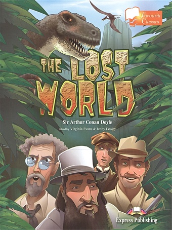 Doyle A. The Lost World. Level C. Книга для чтения dooley jenny evans virginia welcome to america 1 student s book