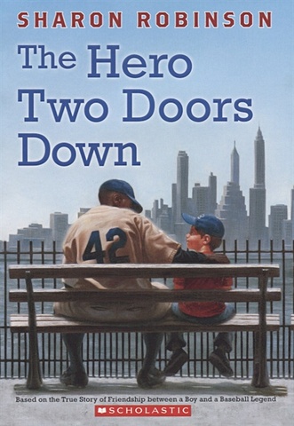 цена Robinson S. The Hero Two Doors Down