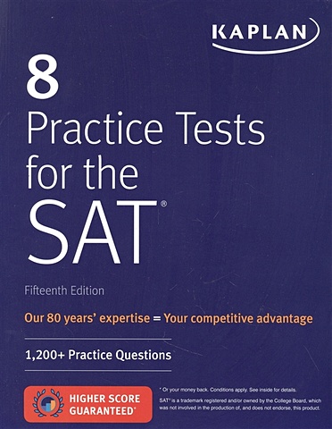 Kaplan 8 Practice Tests for the SAT: 1,200+ SAT Practice Questions цена и фото