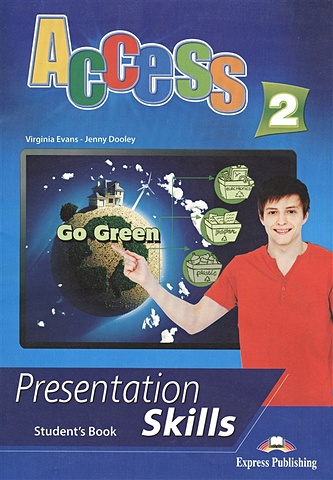 Evans V., Dooley J. Access 2. Presentation Skills. Student s Book dooley j evans v access 4 presentation skills teacher s book