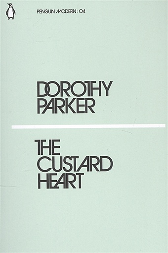 Parker D. The Custard Heart parker dorothy the collected dorothy parker