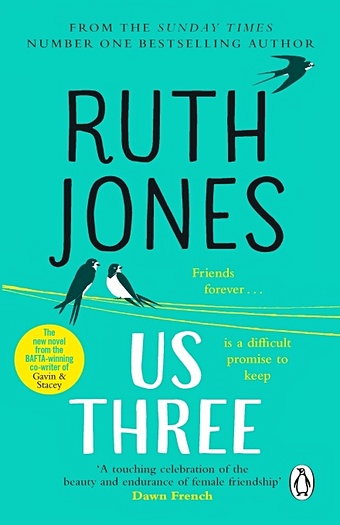Jones R. Us Three. jones ruth never greener