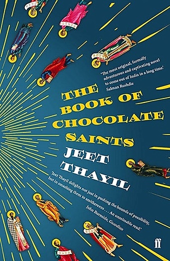 Thayil J. The Book of Chocolate Saints peter f the saints of salvation