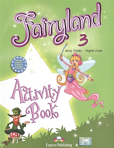 Evans V., Dooley J. Fairyland 3. Activity Book dooley j perseus and andromeda activity book