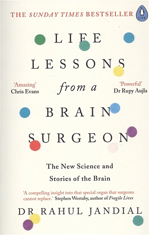 Jandial R. Life Lessons from a Brain Surgeon