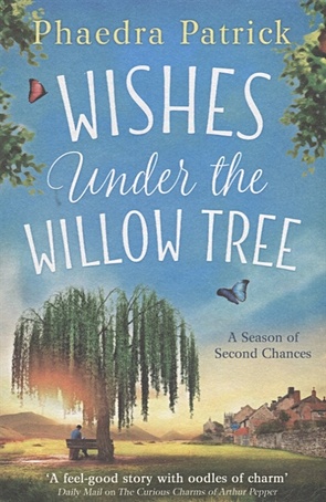 Patrick P. Wishes Under The Willow Tree macdonald benedict gates nicholas orchard a year in england s eden