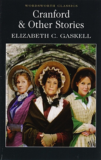цена Gaskell E. Cranford & Selected Short Stories
