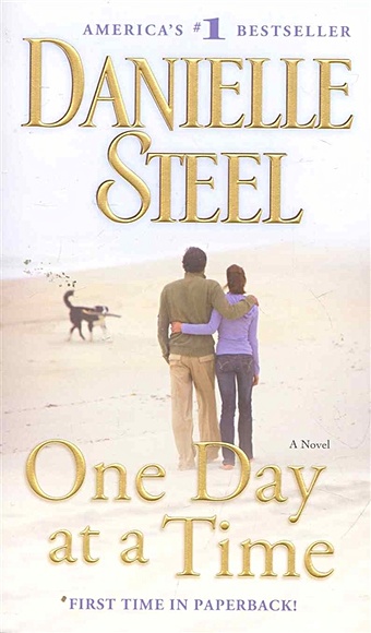 Steel D. One Day at a Time. A Novel steel danielle one day at a time