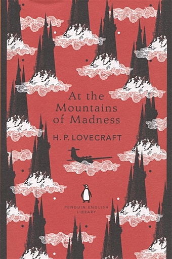 Lovecraft H.P. At the Mountains of Madness
