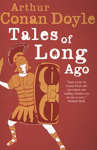 Doyle A. Tales of Long Ago doyle arthur conan tales of long ago
