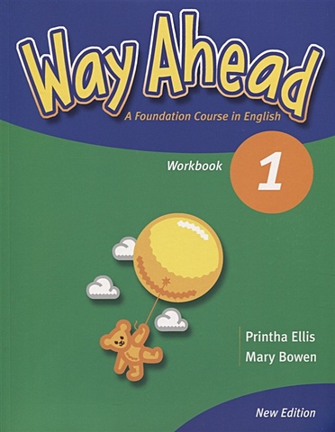 Ellis P., Bowen M. Way Ahead 1. Workbook A Foudation Course in English alphabet book level 1