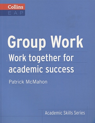 McMahon P. Group Work. Work together for academic success B2+  сумка для покупок подарки metro group buying you