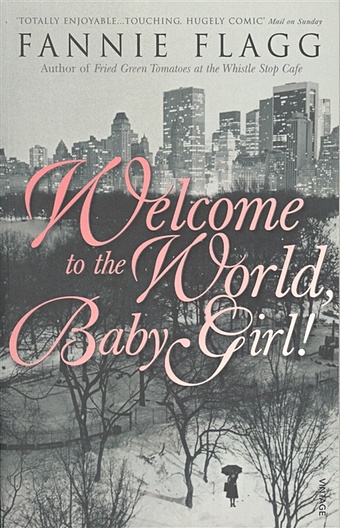 Flagg F. Welcome to the World, Baby Girl! цена и фото