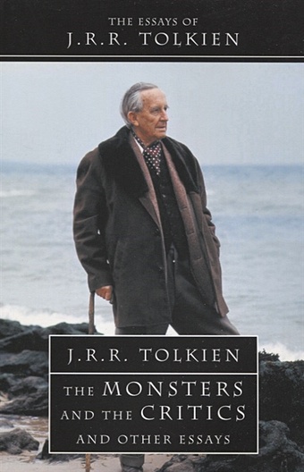 serle rebecca in five years Tolkien J.R.R. The Monsters and the Critics