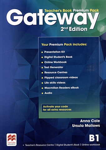 Cole A., Mallows U. Gateway. Second Edition. B1. Teachers Book Premium Pack+Online Code sayer mike mallows ursula gateway second edition b2 teacher s book premium pack