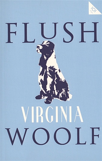 Woolf V. Flush browning elizabeth barrett the collected poems of elizabeth barrett browning