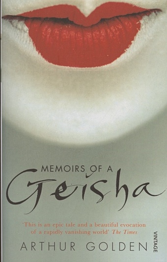 Golden A. Memoirs of a Geisha