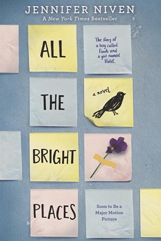 Niven J. All the Bright Places finch paul kiss of death