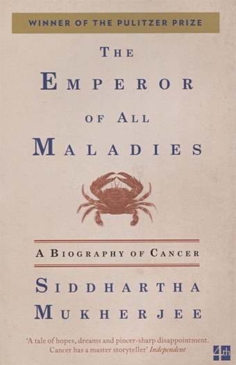 Mukherjee S. The Emperor of All Maladies mukherjee s the emperor of all maladies
