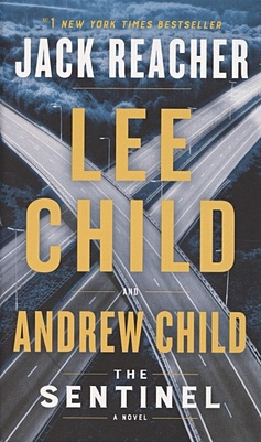 Child L., Child A. The Sentinel rutherford adam фрай ханна rutherford and fry s complete guide to absolutely everything abridged