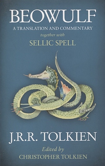 Tolkien J. Beowulf. A translation and commentary tolkien j beowulf a translation and commentary