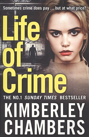 цена Chambers K. Life of Crime