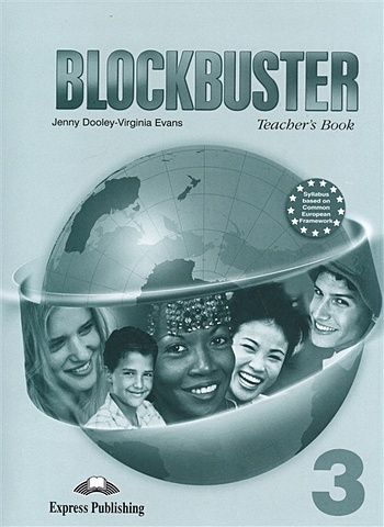 Evans V., Dooley J. Blockbuster 3. Teacher s Book (with posters) evans v dooley j blockbuster 3 teacher s book with posters