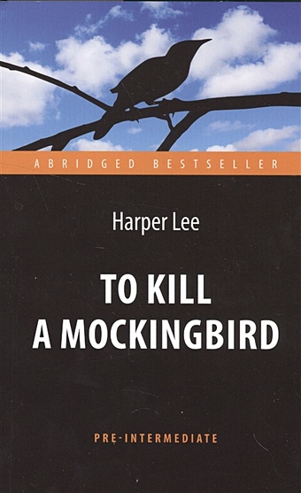 Lee H. To Kill a Mockingbird