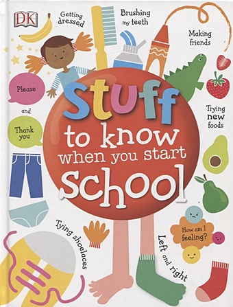 Hilton H. Stuff to Know When You Start School brooks felicity all the words you need to know before you start school