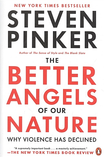 pinker steven the better angels of our nature Pinker Steven The Better Angels of Our Nature