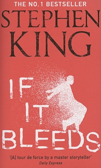 King S. If It Bleeds king stephen if it bleeds