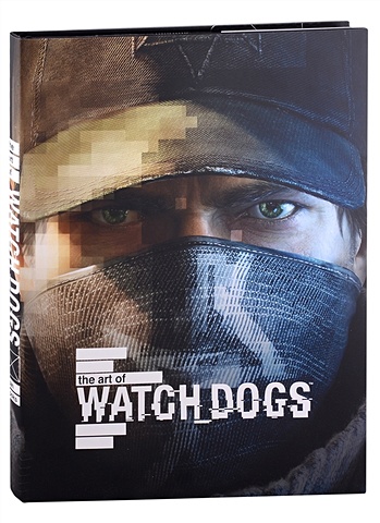 McVittie A., Davies P. The Art of Watch Dogs главные лопасти art tech 41033 41033