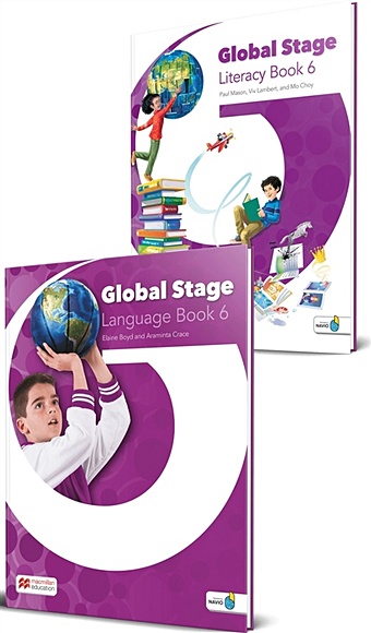 Boyd E., Crace A., Mason P., Lambert V., Choy M. Global Stage 6. Literacy Book 6 and Language Book 6 with Navio App (комплект из 2 книг)