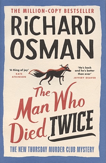 Osman R. The Man Who Died Twice osman richard the man who died twice richard osman человек который умер дважды ричард осман книги на английском языке
