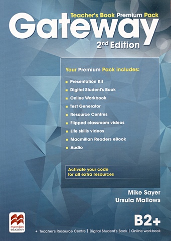 Sayer M., Mallows U. Gateway. 2nd Edition. B2. Teachers Book + Online Code cole a mallows u gateway b1 second edition teachers book premium pack online code