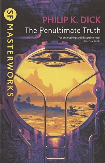 Dick P. The Penultimate Truth dick p the penultimate truth