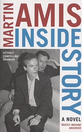 Amis M. Inside Story bellow saul the actual