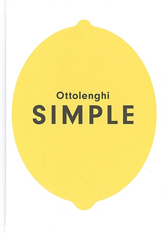 Ottolenghi Y., Wigley T., Howarth E. Ottolenghi simple