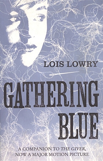Lowry L. Gathering Blue lowry lois messenger