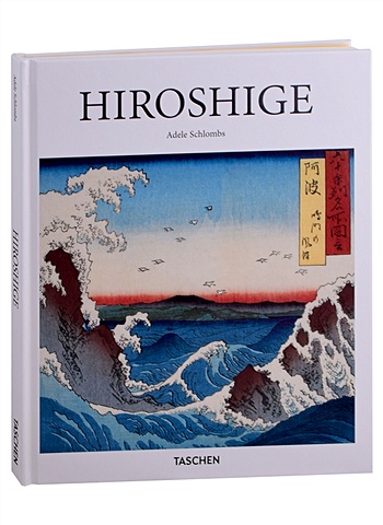 hiroshige one hundred famous views of edo Schlombs A. Hiroshige