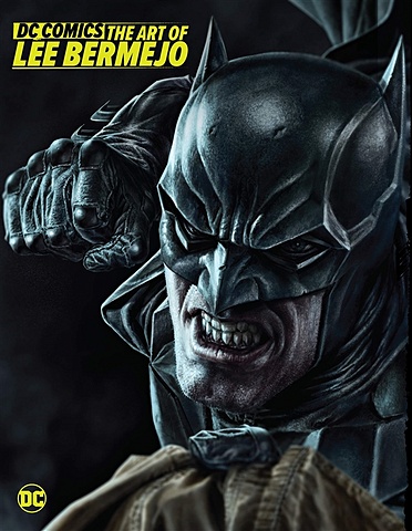 Bermejo L. DC Comics. The Art of Lee Bermejo brian azzarello batman damned