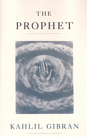 Gibran Kahlil The Prophet the prophet oracle