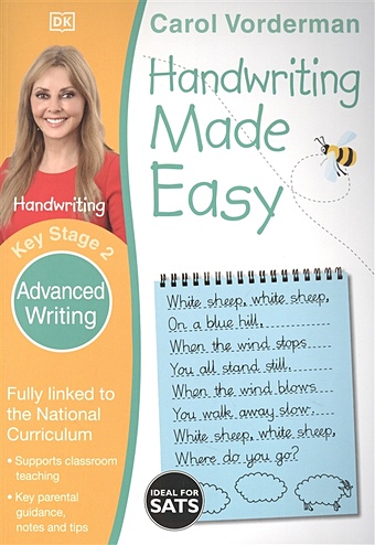 Vorderman C. Handwriting Made Easy: Advanced Writing, Ages 7-11 (Key Stage 2) : Supports the National Curriculum, Handwriting Practice Book vorderman carol handwriting made easy key stage 1 joined writing