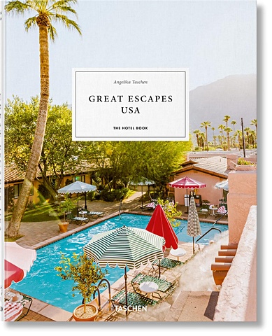 mclane daisann the hotel book great escapes north america Ташен А. Great Escapes USA: The Hotel Book