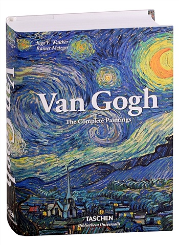Walther I.F., Metzger R. Van Gogh. The Complete Paintings (Bibliotheca Universalis)
