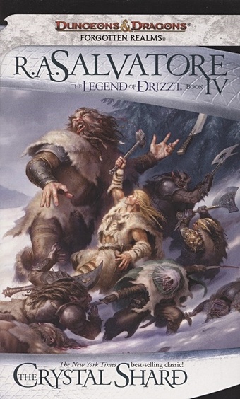 Salvatore R. The Legend of Drizzt. Book IV. The Crystal Shard сальваторе роберт энтони the legend of drizzt sojourn