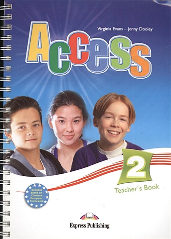 Evans V., Dooley J. Access 2. Teacher s Book. Книга для учителя