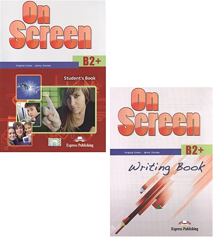 Evans V., Dooley J. On Screen B2+. Student s Book + Writing Book (комплект из 2-х книг в упаковке) evans v on screen b2 students book учебник
