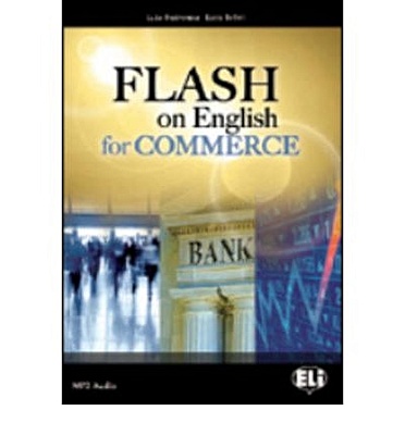 E.S.P. - Flash on English for Commerce strutt peter english for international tourism intermediate coursebook b1 b1 dvd